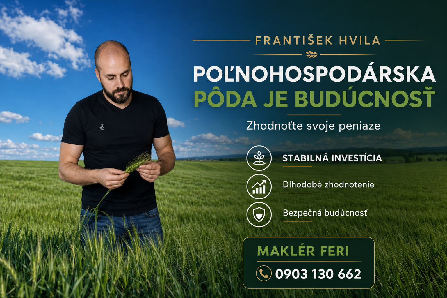 František Hvila – špecialista na poľnohospodárske pozemky